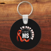 Als ik niet Drink ben heb ik MS Multiple Sclerosis Sleutelhanger (Voorkant)