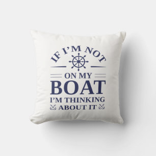 Als ik niet op mijn boot zit, denk ik erover na. kussen