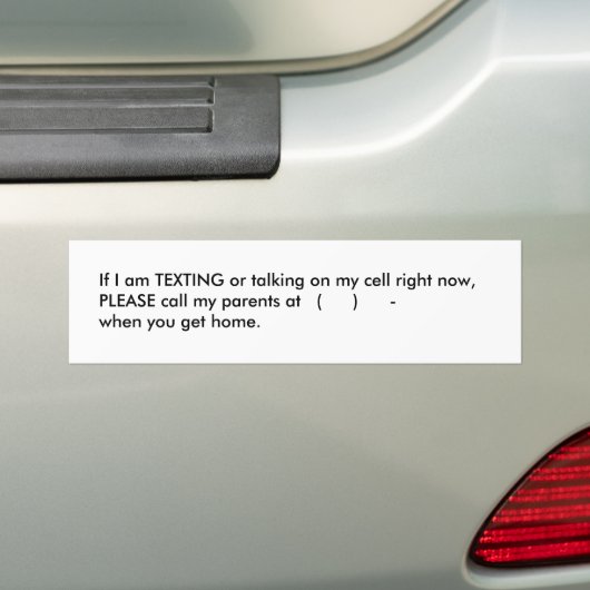 Als ik nu TEXTING of op mijn cel praat... Bumpersticker (Op auto)