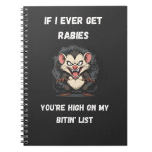 Als ik ooit hondsdolheid krijg, sta je hoog op mij