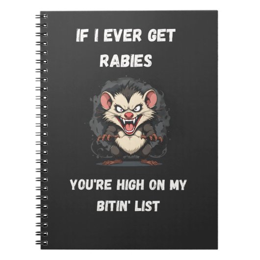 Als ik ooit hondsdolheid krijg, sta je hoog op mij notitieboek (Voorkant)