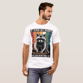 Als ik ooit hondsdolheid krijg, sta je hoog op mij t-shirt (Voorkant volledig)