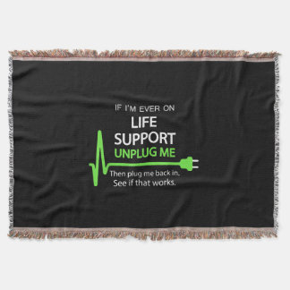 Als ik ooit levensondersteuning nodig heb T-shirt  Deken