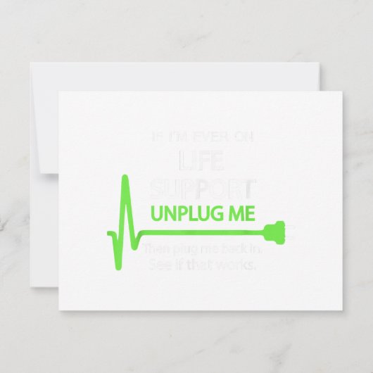 Als ik ooit op life support T Shirt Funny sarcasti (Achterkant)