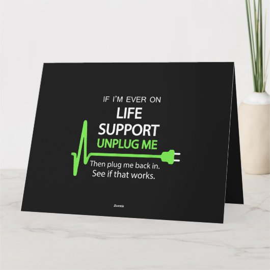 Als ik ooit op life support T Shirt Funny sarcasti Kaart (Achterkant)