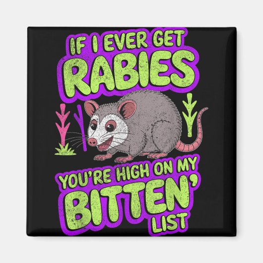 Als ik ooit rabiës opossum sarcastisch grappig zeg magneet (Voorkant)