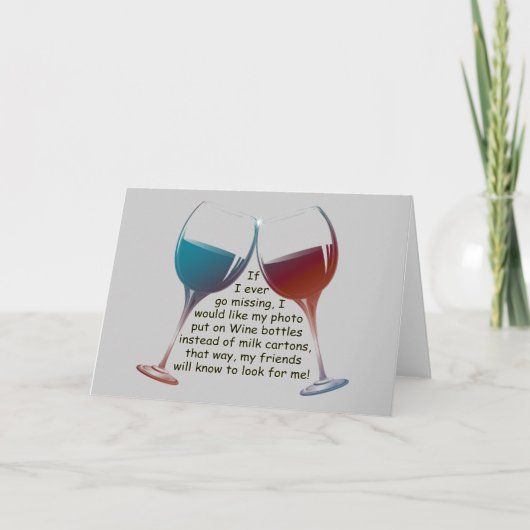Als ik ooit vermist ben... leuk gezegde cadeautjes kaart (Voorkant)