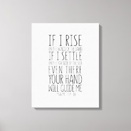 Als ik op de vleugels van de zonsopgang stijg, psa canvas afdruk