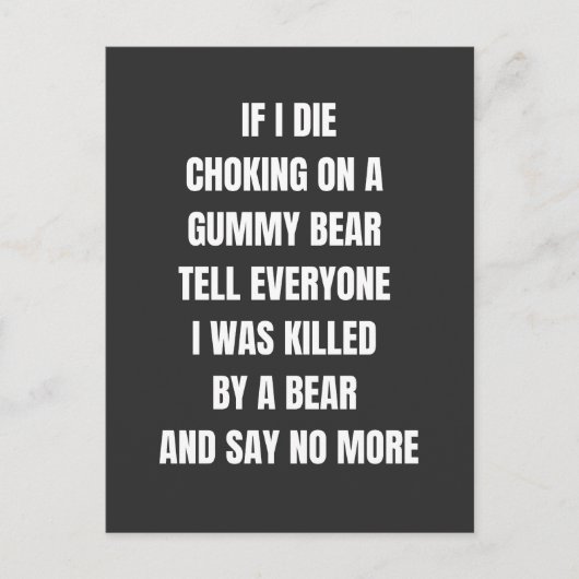 Als ik stik op een gummy beer, vertel het iedereen briefkaart (Voorkant)