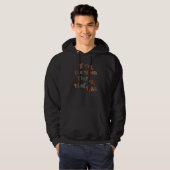 Als ik te veel ben, ga dan minder zoeken hoodie (Voorkant volledig)