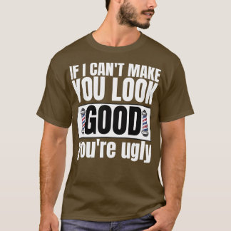 ALS IK U KAN DOEN ZIEN DAT U ER GOED UIT KUNT ZIEN T-SHIRT