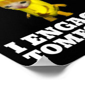 Als ik wakker word, doe ik mee aan Tomfoolery Cat Poster (Hoek)