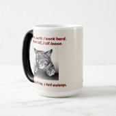 Als ik werk, werk ik hard, als ik in slaap ga zitt magische mok (Voorkant links)