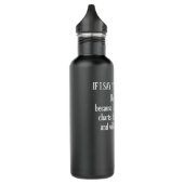 Als ik zeg eerst en vooral grappig weglopen waterfles  (Links)