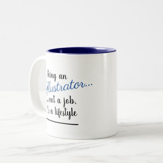 Als illustrator is het geen blauw banenleven. tweekleurige koffiemok (Voorkant links)