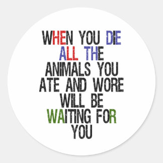 Als je 1 sterft ronde sticker