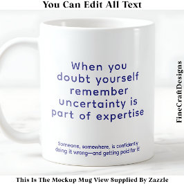 Als je aan jezelf twijfelt 077 Opbeurende quote  Koffiemok