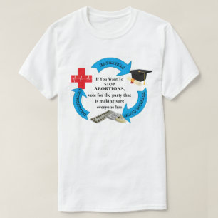 Als je ABORTIES wilt stoppen............. T-S T-shirt