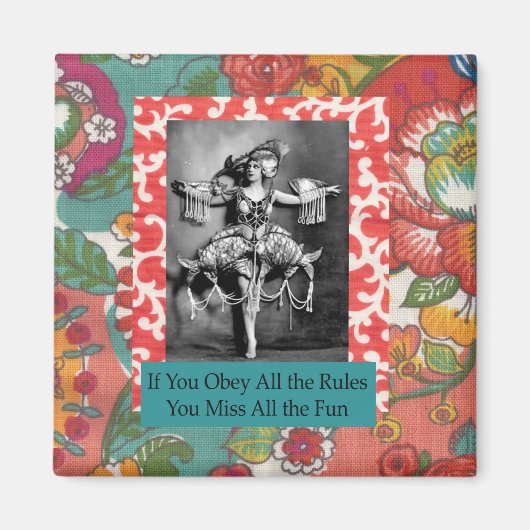 Als je alle regels volgt... Grappige magneet (Voorkant)