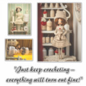 Als je alles blijft haken, komt alles goed sticker (Voorkant)