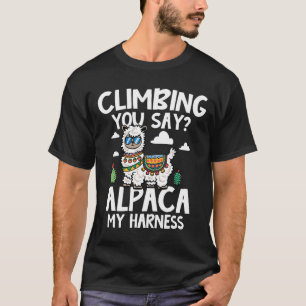 Als je Alpaca mijn harnas noemt T-shirt