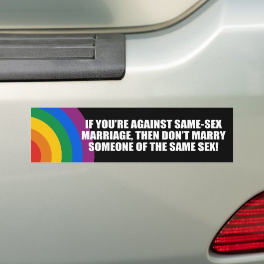 Als je&apos bent tegen Bumpersticker van homohuwel (Op auto)