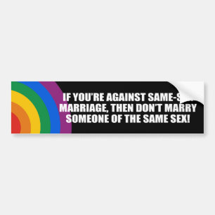 Als je&apos bent tegen Bumpersticker van homohuwel