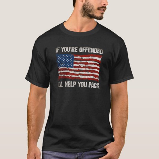 Als je beledigd bent, zal ik je helpen Patriottic  T-shirt (Voorkant)