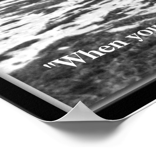 "Als je beseft dat er niets ontbreekt..... Poster (Hoek)