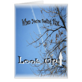 Als je blauw voelt, kijk dan op! (blauwe lucht)