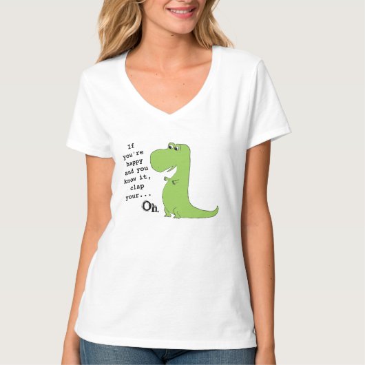 Als je blij bent Clap TRex Dinosaur Grappig T-shir T-shirt (Voorkant)