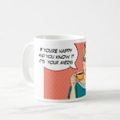 Als je blij bent en je kent het T-Shirt Koffiemok (Voorkant links)