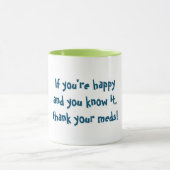 Als je blij bent en je weet dat het grappen maakt. mok (Midden)