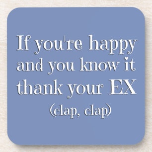 Als je blij bent grappig echtscheiding offerte bier onderzetter