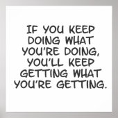 als je blijft doen wat je doet poster (Voorkant)