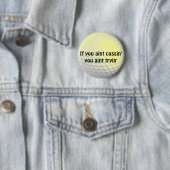 Als je Cussin' You Saint Tryin' Ronde Button 5,7 Cm (In situ)