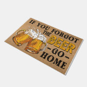 Als je de bier vergeet, ga dan naar huis deurmat (Schuin)
