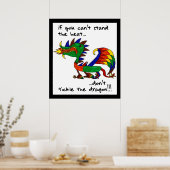 Als je de hitte niet kunt verdragen poster (Keuken)