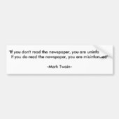 "Als je de krant niet leest, ben je uninf... Bumpersticker (Voorkant)