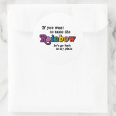 Als je de regenboog wilt proeven ronde sticker (Tas)