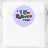 Als je de regenboog wilt proeven ronde sticker (Tas)