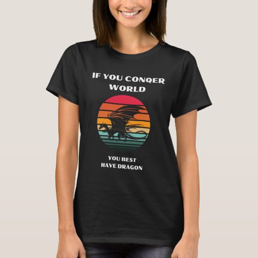 als je de wereld verovert t-shirt (Voorkant)