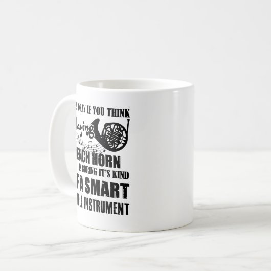 Als je denkt dat de Franse hoorn Mok koestert (Voorkant links)