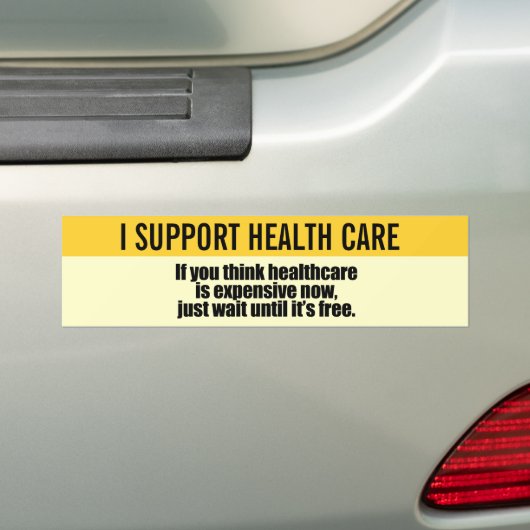 Als je denkt dat gezondheidszorg nu duur is, wacht bumpersticker (Op auto)
