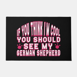 Als je denkt dat ik cool ben, zie dan mijn Duitse  Deurmat