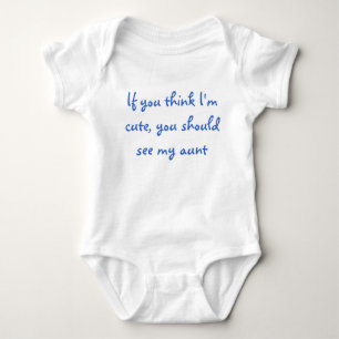 Als je denkt dat ik Cute ben... Baby romper