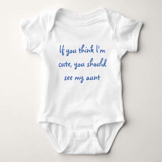 Als je denkt dat ik Cute ben... Baby romper (Voorkant)