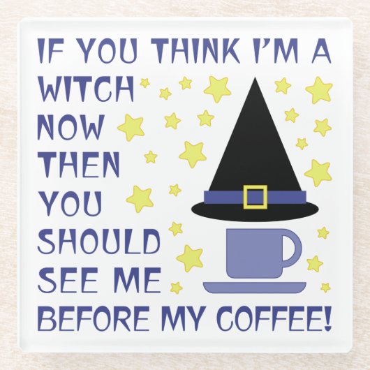 ALS JE DENKT DAT IK EEN BLIJKE BEN... GLAZEN ONDERZETTER (Voorkant)