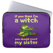 "ALS JE DENKT DAT IK EEN WITCH BEN..." grappig Laptop Sleeve (Voorkant)