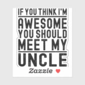 Als je denkt dat ik Geweldige ben, moet je mijn oo Sticker (Vel)